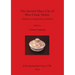 The Ancient Maya City of Blue Creek, Belize: Wealth, Social Organization and Ritual