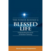 The Power Behind a Blessed Life: Understanding the Secret of Abraham'S Blessing
