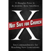Not Safe for Church: Ten Commandments for Reaching New Generations