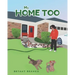 My Home Too