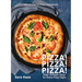 Pizza! Pizza! Pizza!: Over 75 Fresh Recipes for Every Pizza Night - The Ultimate Pizza Cookbook