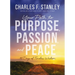 Your Path to Purpose, Passion, and Peace: 90 Days of Timeless Wisdom