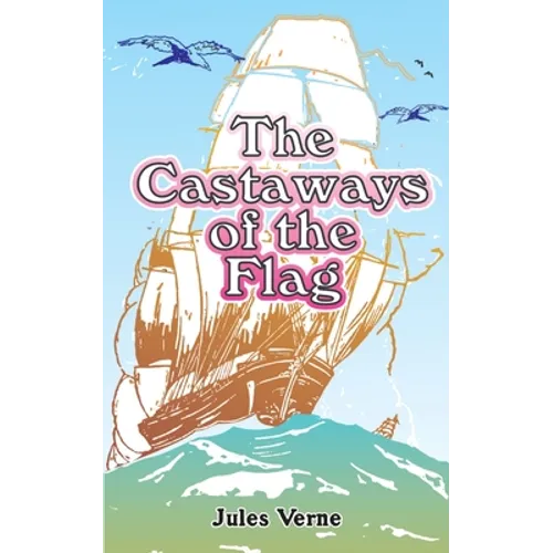 The Castaways of the Flag