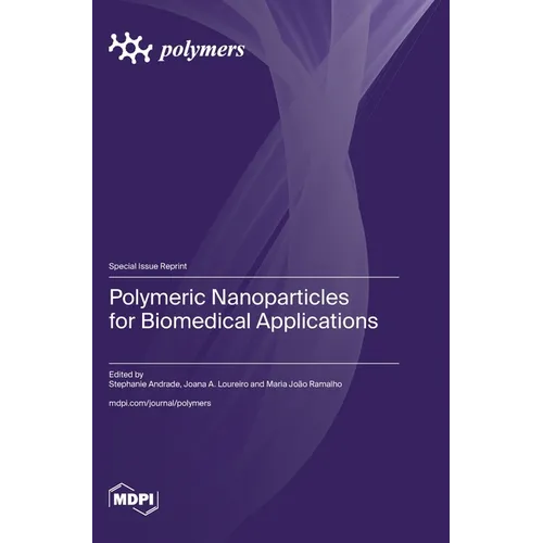 Polymeric Nanoparticles for Biomedical Applications