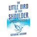 The Little Bird On Your Shoulder: Tapping into your intuition to get the answers you need fast