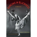 Dancing in Blackness: A Memoir