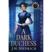 A Dark Duchess