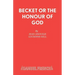 Becket or The Honour of God