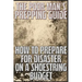 The Poor Man's Prepping Guide: How to Prepare for Disaster on a Shoestring Budget