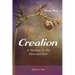 Creation: A Theology for the Here and Now, Volume Two