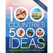 100 Countries, 5,000 Ideas 2nd Edition: Where to Go, When to Go, What to See, What to Do