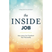 The Inside Job: How Jesus Transforms Your Personality