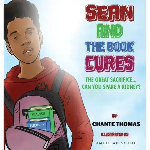 Sean and the Book Cures The Great Sacrifice...Can You Spare a Kidney?