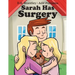 Sarah Has Surgery