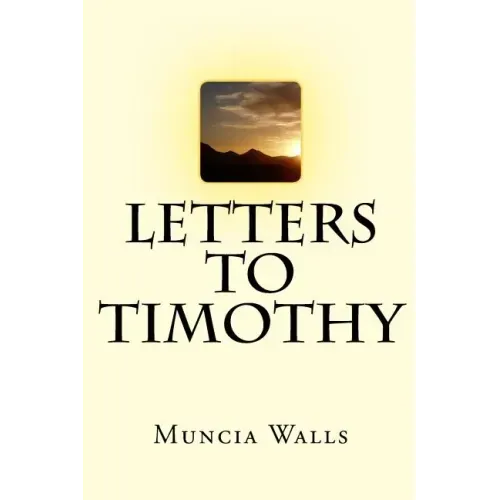 Letters to Timothy