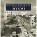 Historic Photos of Greater Miami