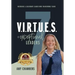 7 V.I.R.T.U.E.S. of Exceptional Leaders