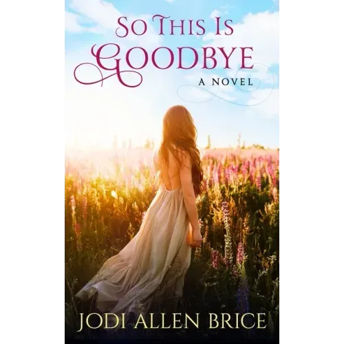 So This Is Goodbye