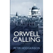 Orwell Calling