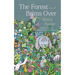The Forest Brims Over