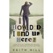 How Did I End Up Here?: Your life plan, purpose and digging into the subtleties of your existence