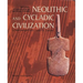 Neolithic and Cycladic Civilization