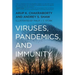 Viruses, Pandemics, and Immunity