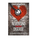 Reversing heart disease: The truth about reversing and preventing heart diseases revealed(scientific approach)