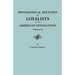 Biographical Sketches of Loyalists of the American Revolution. in Two Volumes. Volume II