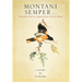 Montani Semper... Snapshots From An Appalachian Family Album