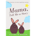 Mama, Tell Me a Story: A Collection of Short Bedtime Stories