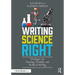 Writing Science Right: Strategies for Teaching Scientific and Technical Writing