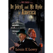 Dr Jekyll and MR Hyde in America