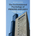The Environmental Psychology of Prisons and Jails: Creating Humane Spaces in Secure Settings