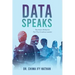 Data Speaks: Business Analytics For The Creative Leader