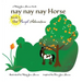nay nay nay Horse book 1 the Purpl Adventure: the Purpl Adventure