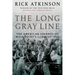 The Long Gray Line: The American Journey of West Point's Class of 1966