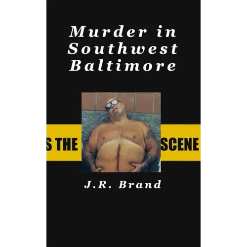 Murder in Southwest Baltimore: Joe Roy Metheny