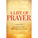 A Life of Prayer