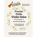 Frontier Fiddle VIOLIN SOLOS Vol 1 With Guitar Chords and Sing-Along Lyrics: in first position and easy-to-play keys