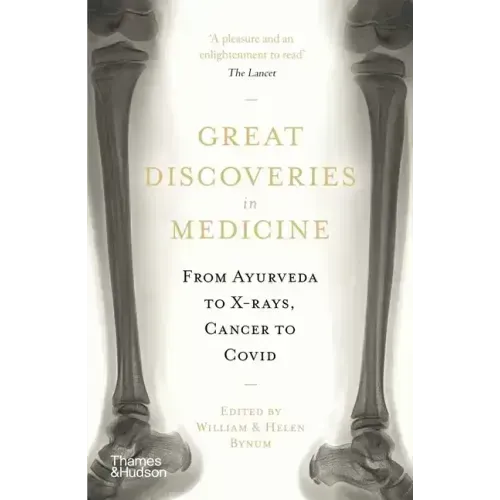 Great Discoveries in Medicine