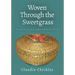 Woven Through the Sweetgrass: Memories of a New England Abenaki Family