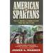 American Spartans: The U.S. Marines: A Combat History from Iwo Jima