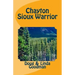 Chayton Sioux Warrior