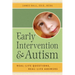 Early Intervention and Autism: Real-Life Questions, Real-Life Answers