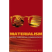 Materialism: Moral and Social Consequences