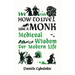 How to Live Like a Monk: Medieval Wisdom for Modern Life