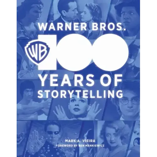 Warner Bros.: 100 Years of Storytelling