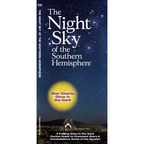 The Night Sky of the Southern Hemisphere