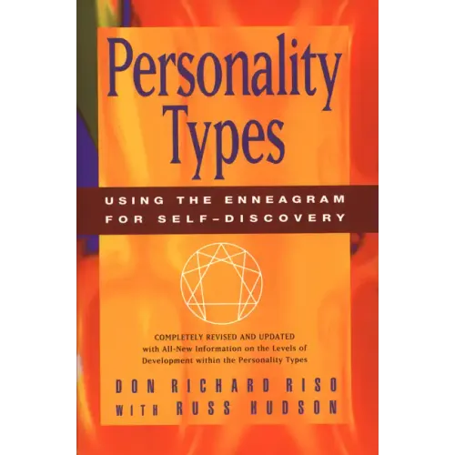 Personality Types: Using the Enneagram for Self-Discovery
